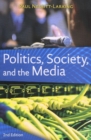 Politics, Society, and the Media : Canadian Perspectives - Book