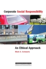 Corporate Social Responsibility : An Ethical Approach - Book