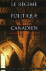 Le Regime Politique Canadien - Book