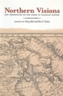 Northern Visions : New Perspectives on the North in Canadian History - Book