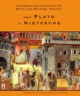 The Broadview Anthology of Social and Political Thought : From Plato to Nietzsche - Book