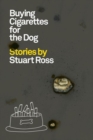 Buying Cigarettes for the Dog - Book