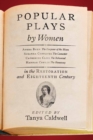 Popular Plays by Women in the Restoration and Eighteenth Century - Book