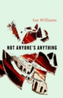 Not Anyone's Anything : Short Stories - Book