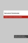 Inclusive Schooling : A Teacher's Companion to Removing the Margins - Book