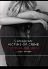 Canadian Victims of Crime : Critical Insights - Book