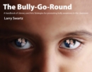 Bully-Go-Round : Strategies for Promoting Bully Awareness in the Classroom - Book