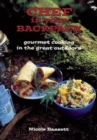 Chef In Your Backpack : Gourmet Cooking in the Great Outdoors - Book
