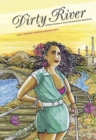 Dirty River : A Queer Femme of Color Dreaming Her Way Home - Book