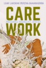 Care Work : Dreaming Disability Justice - Book