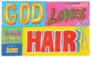God Loves Hair : Tenth Anniversay Edition - Book