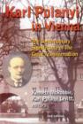 Karl Polanyi In Vienna - The Contemporary Significance of The Great Transformation - Book