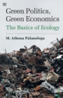 Green Politics, Green Economics - Book