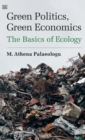 Green Politics, Green Economics - Book