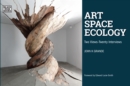Art, Space, Ecology : Two Views-Twenty Interviews - eBook