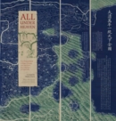 All Under Heaven : The Chinese World in Maps, Pictures, and Texts from the Collection of Floyd Sully - Book