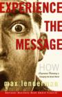 Experience the Message : How Experiential Marketing Is Changing the Brand World - eBook
