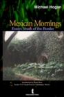 Mexican Mornings : Essays South of the Border - Book