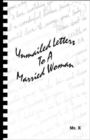 Unmailed Letters to a Married Woman - Book