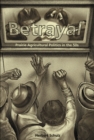 Betrayal : Agricultural Politics in the Fifties - Book