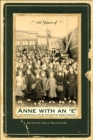 100 Years of Anne with an 'e' : The Centennial Study of Anne of Green Gables - Book