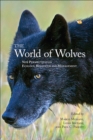 The World of Wolves : New Perspectives on Ecology, Behaviour, and Management - Book