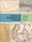 Historical GIS Research in Canada - Book