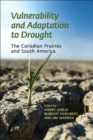 Vulnerability and Adaptation to Drought on the Canadian Prairies - Book