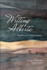 Writing Alberta : Building on a Literary Identity - Book