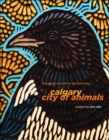 Calgary : City of Animals - Book