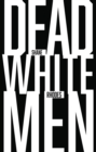 Dead White Men - Book