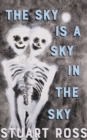 The Sky Is a Sky in the Sky - Book