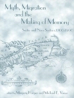 Myth, Migration and the Making of Memory : Scotia and Nova Scotia, c.1700-1990 - Book
