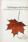 Challenges and Perils : Social Democracy in Neoliberal Times - Book