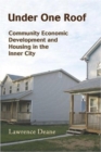 Under One Roof : Community Economic Development and Housing in the Inner City - Book