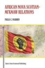 African Nova Scotian?Mi`kmaw Relations - Book