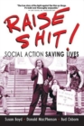 Raise Shit! : Social Action Saving Lives - Book