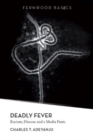 Deadly Fever : Racism, Disease and a Media Panic - Book
