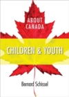 About Canada: Children & Youth - Book