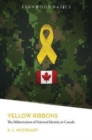 Yellow Ribbons : The Militarization of National Identity in Canada - Book