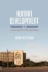 Human Development : Lessons from the Cuban Revolution - Book