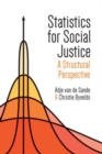 Statistics for Social Justice : A Structural Perspective - Book