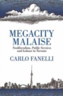 Megacity Malaise : Neoliberalism, Public Services and Labour in Toronto - Book