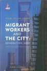 Migrant Workers and the City : Generation Now - Book