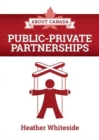 About Canada: Public-Private Partnerships - Book