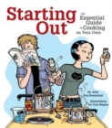 Starting Out : The Essential Guide to Cooking on Your Own - Book