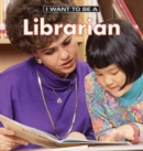 I Want to be a Librarian - Book