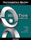 The Exemplary Worker : Workthink - Book