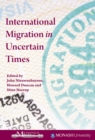 International Migration in Uncertain Times - Book