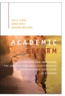 Academic Reform : Policy Options for Improving the Quality and Cost-effectiveness of Undergraduate Education in Ontario - Book